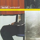 Lavish - Polaroid