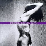 BoDeans, The - Go Slow Down