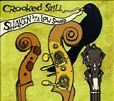 Crooked Still - Shaken By A Low Sound