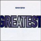 Duran Duran - Greatest
