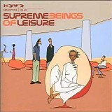 Supreme Beings of Leisure - Supreme Beings Of Leisure