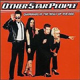 Other Star People - Diamonds in the Belly of the D