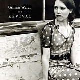 Gillian Welch - Revival