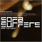 Sofa Surfers - See the Light
