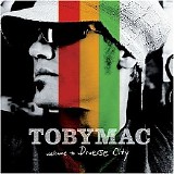 tobyMac - Welcome to Diverse City