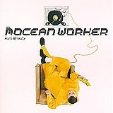 Mocean Worker - Aural & Hearty