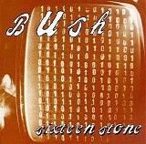 Bush - Sixteen Stone