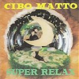 Cibo Matto - Super Relax