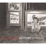 Bill Frisell - History, Mystery