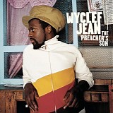 Wyclef Jean - The Preacher's Son