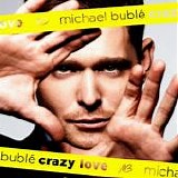 Michael Buble - Crazy Love