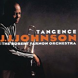 J.J. Johnson - Tangence
