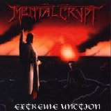 Mental Crypt - Extreme Unction