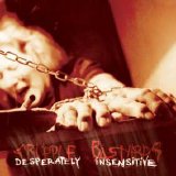 Cripple Bastards - Desperately Insensitive