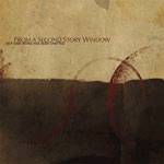 From A Second Story Window - The Cassandra Complex EP