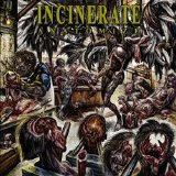 Incinerate - Anatomize