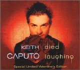 Keith Caputo - Died Laughing