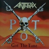 Anthrax - POT (Got the Time) EP