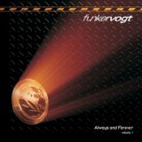 Funker Vogt - Always And Forever Volume 2
