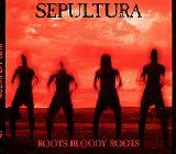 Sepultura - Roots Bloody Roots CDS