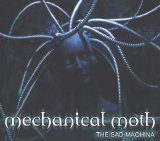 Mechanical Moth - The Sad Machina