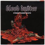 Blood Duster - Str8OuttaNorthcote (Reissue)