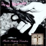 Dead Kennedys - Plastic Surgery Disasters / In God We Trust, Inc.