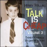 Henry Rollins - Talk Is Cheap, Vol. 3
