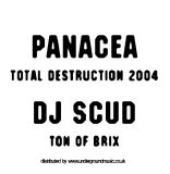Panacea & DJ Scud - Total Destruction 2004