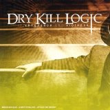 Dry Kill Logic - Of Vengeance And Violence