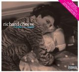 Richard Cheese - I'd Like A Virgin