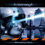 Funker Vogt - Maschine Zeit