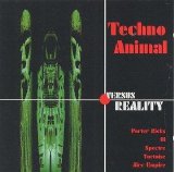 Techno Animal - Versus Reality