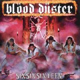 Blood Duster - Sixsixsixteen CDS