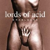 Lords Of Acid - The Crablouse (Remixes)