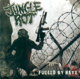 Jungle Rot - Fueled By Hate