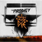 The Prodigy - Invaders Must Die