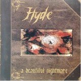 Hyde - A Beautiful Nightmare