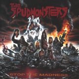 The Spudmonsters - Stop The Madness