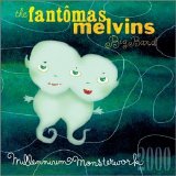 Fantômas Melvins Big Band - Millennium Monsterwork
