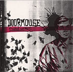 Doormouse - Freaked Out Mess