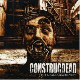 Construcdead - The Grand Machinery