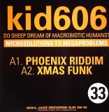 Kid 606 - Do Sheep Dream Of Macrobiotic Humans