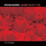 Drowningman - Learn To Let It Go