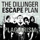 The Dillinger Escape Plan - Plagiarism