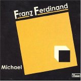 Franz Ferdinand - Michael CDS