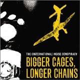 International Noise Conspiracy - Bigger Cages, Longer Chains Cdm