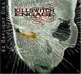 Killswitch Engage - As Daylight Dies