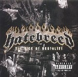 Hatebreed - The Rise Of Brutality