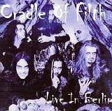 Cradle Of Filth - Live In Berlin